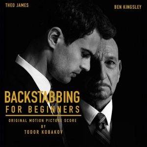دانلود موسیقی متن فیلم Backstabbing for Beginners – توسط Todor Kobakov