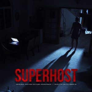 دانلود موسیقی متن فیلم Superhost – توسط Blitz/Berlin