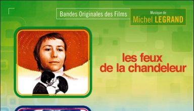 دانلود موسیقی متن فیلم Les Feux de la Chandeleur / La Vieille Fille – توسط Michel Legrand