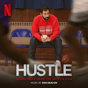 دانلود موسیقی متن فیلم Hustle – توسط Dan Deacon