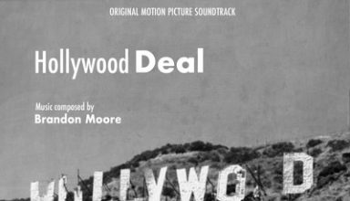 دانلود موسیقی متن فیلم Hollywood Deal – توسط Brandon Moore