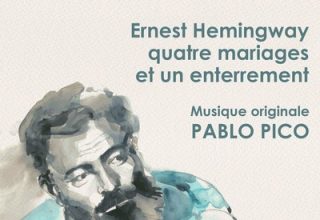 دانلود موسیقی متن فیلم Ernest Hemingway: Quatre Mariages et un Enterrement