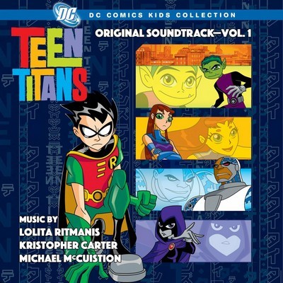 دانلود موسیقی متن سریال Teen Titans Vol. 1