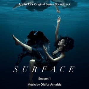 دانلود موسیقی متن سریال Surface – توسط Olafur Arnalds