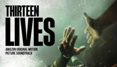 دانلود موسیقی متن فیلم Thirteen Lives – توسط Benjamin Wallfisch
