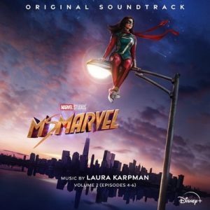 دانلود موسیقی متن سریال Ms. Marvel Vol. 2 Episodes 4-6 – توسط Laura Karpman