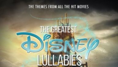 دانلود موسیقی متن فیلم The Greatest Disney Lullabies Vol. 1 