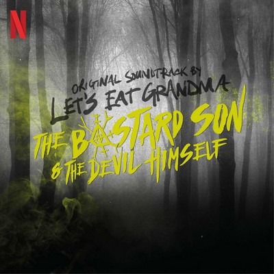 دانلود موسیقی متن سریال The Bastard Son & The Devil Himself