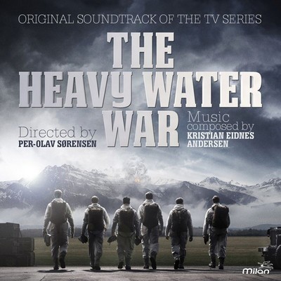 دانلود موسیقی متن سریال The Heavy Water War