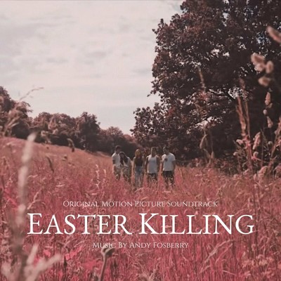 دانلود موسیقی متن فیلم Easter Killing