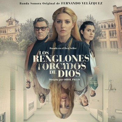 دانلود موسیقی متن فیلم Los Renglones Torcidos de Dios