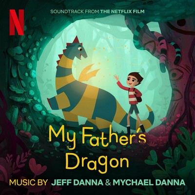 دانلود موسیقی متن فیلم My Father’s Dragon