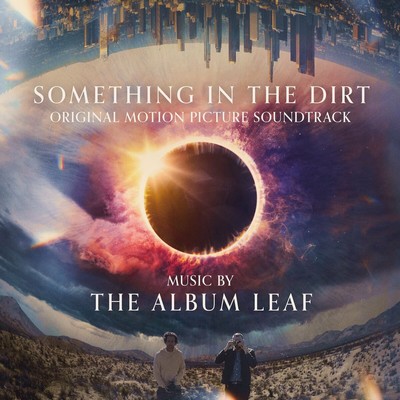 دانلود موسیقی متن فیلم Something in the Dirt