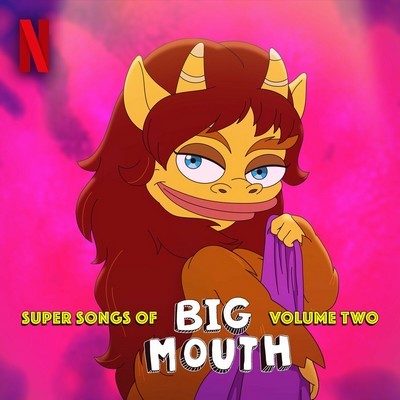 دانلود موسیقی متن سریال Super Songs of Big Mouth Vol. 2