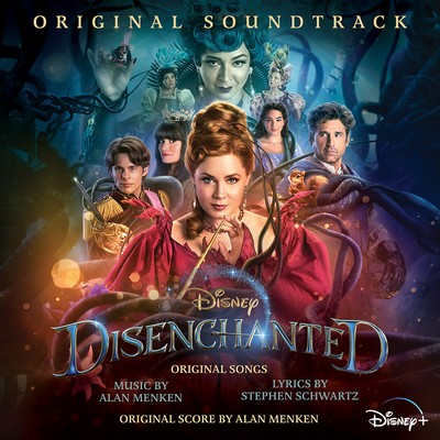 دانلود موسیقی متن فیلم Disenchanted – توسط Alan Menken, Stephen Schwartz