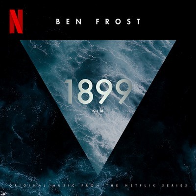 دانلود موسیقی متن سریال 1899 – توسط Ben Frost