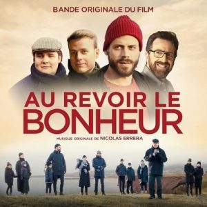 دانلود موسیقی متن فیلم Au Revoir Le Bonheur – توسط Nicolas Errèra