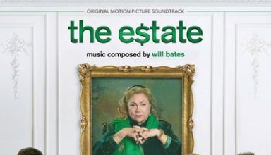 دانلود موسیقی متن فیلم The Estate – توسط Will Bates