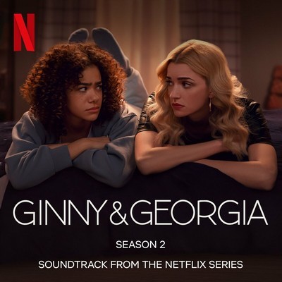 دانلود موسیقی متن سریال Ginny & Georgia Season 2