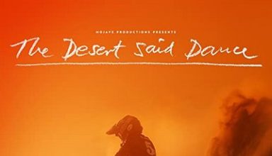 دانلود موسیقی متن فیلم The Desert Said Dance