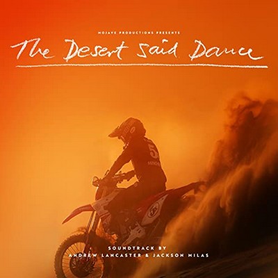 دانلود موسیقی متن فیلم The Desert Said Dance