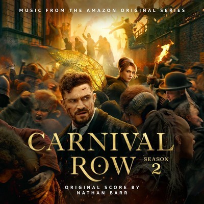 دانلود موسیقی متن سریال Carnival Row: Season 2