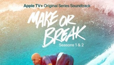 دانلود موسیقی متن سریال Make or Break: Seasons 1 & 2