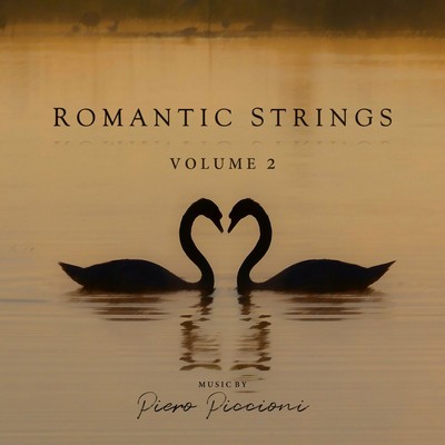 دانلود موسیقی متن فیلم Piero Piccioni: Romantic Strings Vol. 2