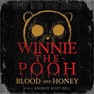 دانلود موسیقی متن فیلم Winnie-the-Pooh: Blood and Honey