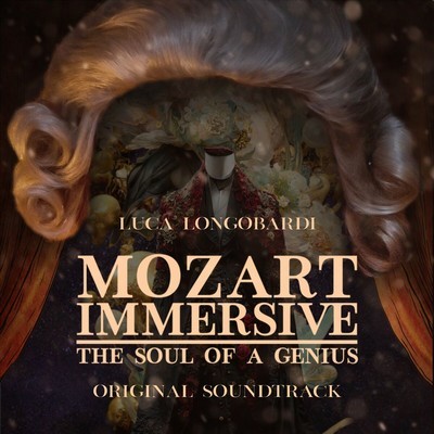 دانلود موسیقی متن فیلم Mozart Immersive: The Soul of a Genius