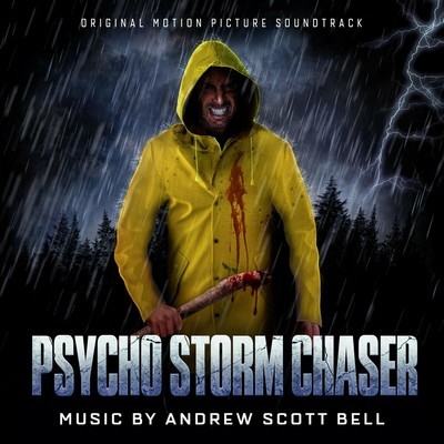دانلود موسیقی متن فیلم Psycho Storm Chaser
