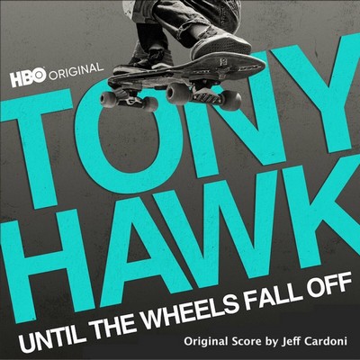 دانلود موسیقی متن فیلم Tony Hawk: Until the Wheels Fall Off