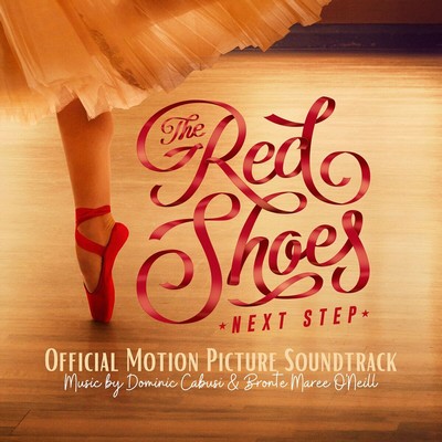 دانلود موسیقی متن فیلم The Red Shoes: Next Step