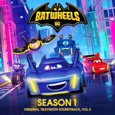 دانلود موسیقی متن سریال Batwheels: Season 1