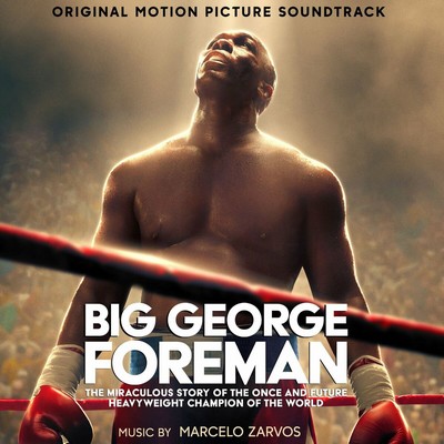 دانلود موسیقی متن فیلم Big George Foreman