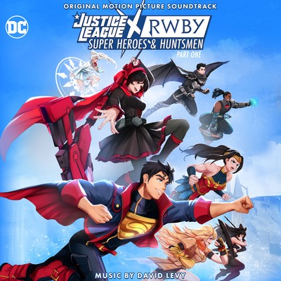 دانلود موسیقی متن فیلم Justice League x RWBY: Super Heroes and Huntsmen Pt. 1