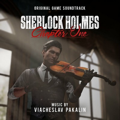 دانلود موسیقی متن بازی Sherlock Holmes Chapter One