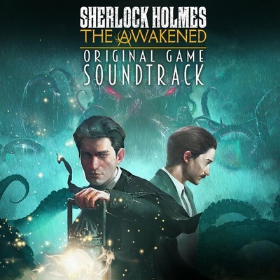 دانلود موسیقی متن بازی Sherlock Holmes: The Awakened