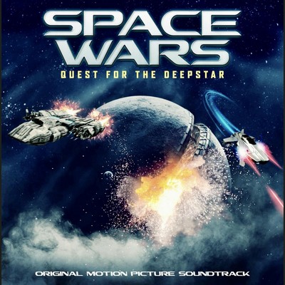 دانلود موسیقی متن فیلم Space Wars: Quest for the Deepstar