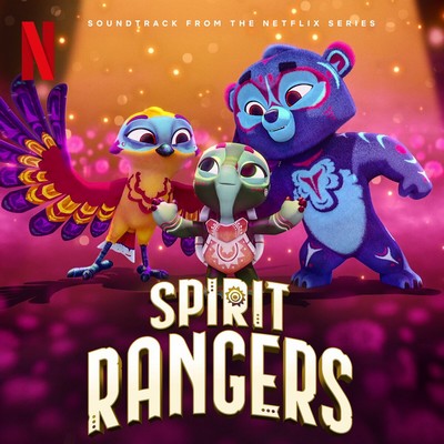 دانلود موسیقی متن سریال Spirit Rangers: Season 2
