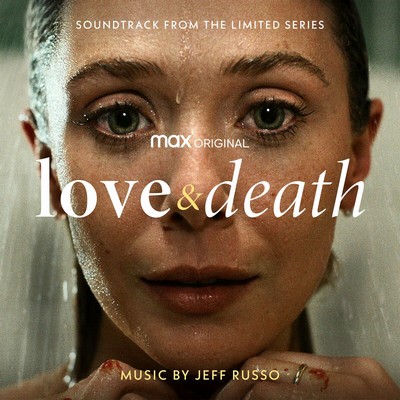 دانلود موسیقی متن سریال Love & Death