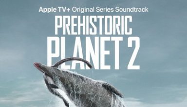 دانلود موسیقی متن سریال Prehistoric Planet: Season 2