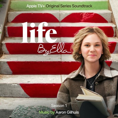 دانلود موسیقی متن سریال Life by Ella: Season 1