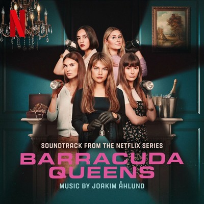 دانلود موسیقی متن سریال Barracuda Queens