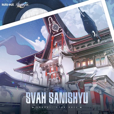 دانلود موسیقی متن بازی Honkai: Star Rail – Svah Sanishyu