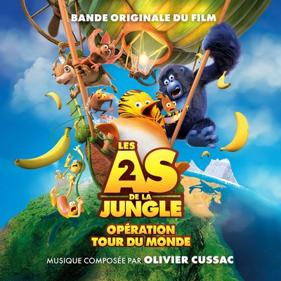 دانلود موسیقی متن فیلم Les As de la Jungle 2: Operation tour du monde / Les as de la jungle a la rescousse!