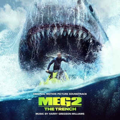 دانلود موسیقی متن فیلم Meg 2: The Trench