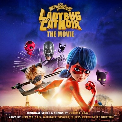دانلود موسیقی متن فیلم Miraculous: Ladybug & Cat Noir, The Movie