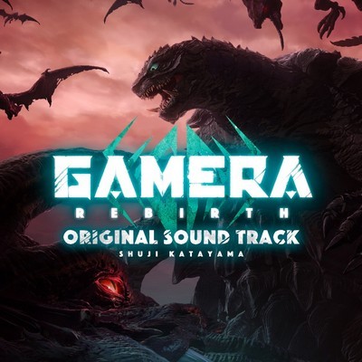 دانلود موسیقی متن انیمه GAMERA -Rebirth-