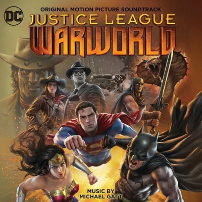 دانلود موسیقی متن فیلم Justice League: Warworld